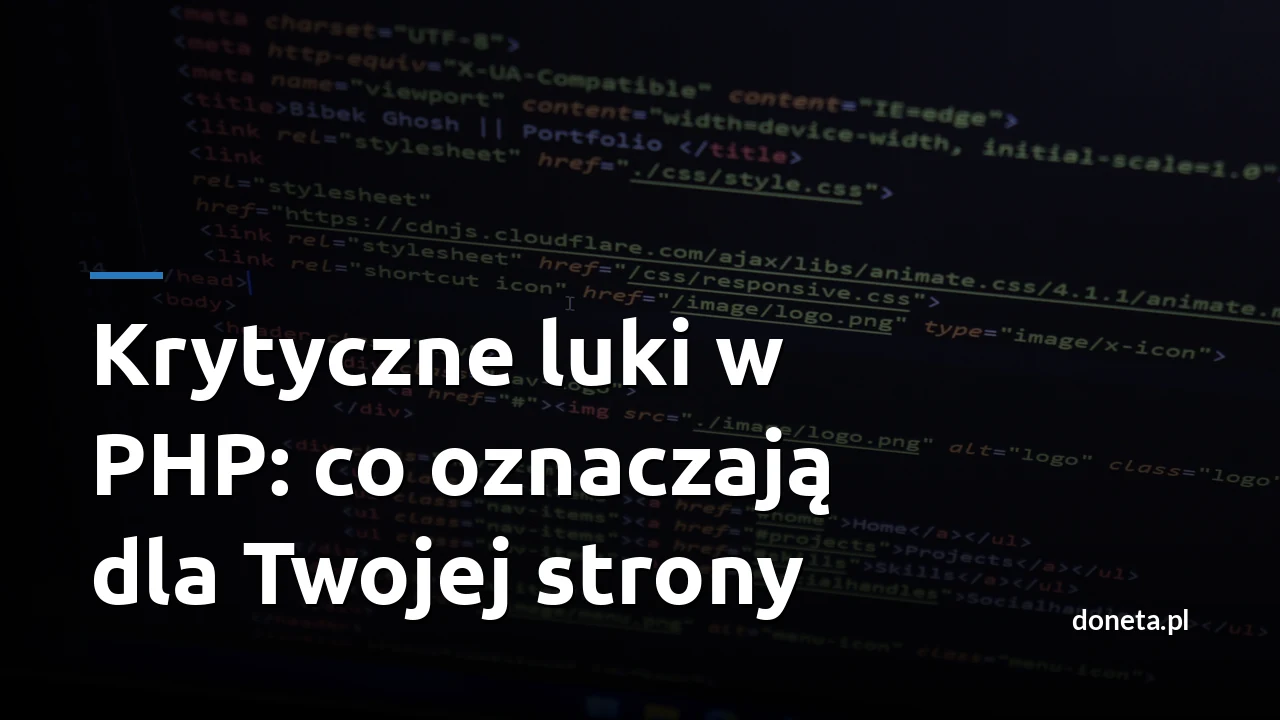 Krytyczne luki w PHP: co oznaczają dla Twojej strony